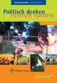Politisch denken - Politisch handeln 9 /10. Thüringen