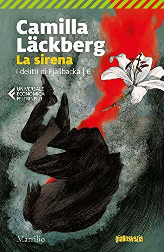 La sirena. I delitti di Fjällbacka (Universale economica Feltrinelli)