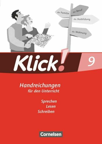 Klick! Deutsch|NULL|Ausgabe 2007|9. Schuljahr|Sprechen, Lesen, Schreiben|NULL|Handreichungen für den Unterricht|NULL