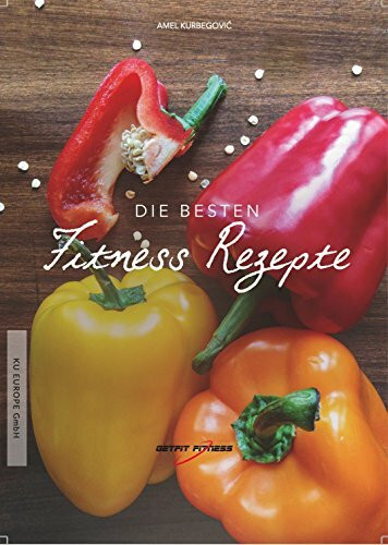 Die besten Fitness Rezepte
