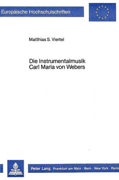 Die Instrumentalmusik Carl Maria von Webers