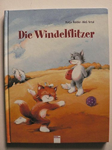 Die Windelflitzer (Edition Bücherbär)