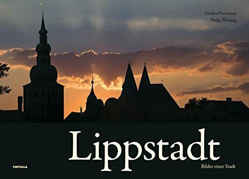 Lippstadt: Bilder einer Stadt