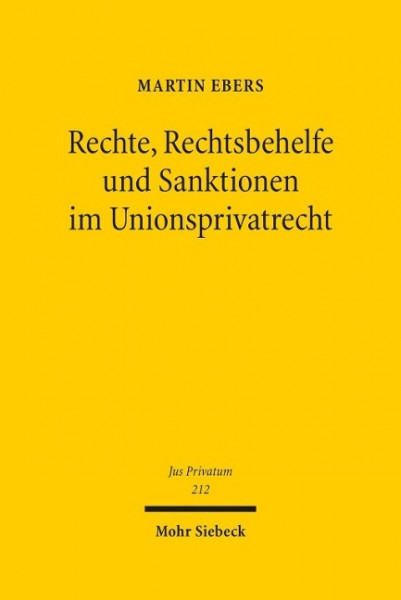 Rechte, Rechtsbehelfe und Sanktionen im Unionsprivatrecht