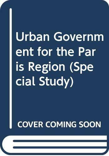 Urban Government for the Paris Region (Special Study)