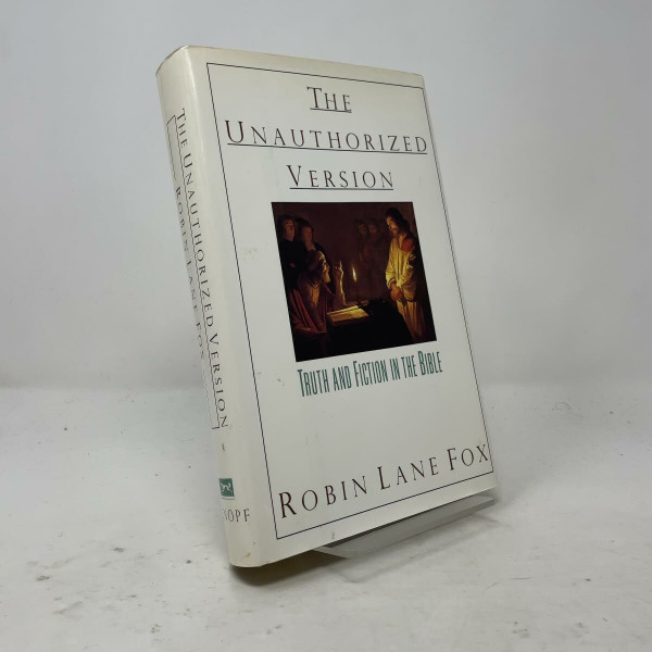 The Unauthorized Version: Truth and Fiction in the Bible
