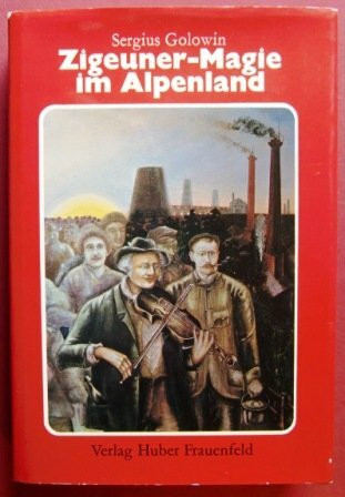 Zigeuner-magie Im Alpenland
