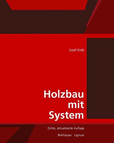 Holzbau mit System: Tragkonstruktion und Schichtaufbau der Bauteile Holzbau mit System: Tragkonstruktion und Schichtaufbau der Bauteile