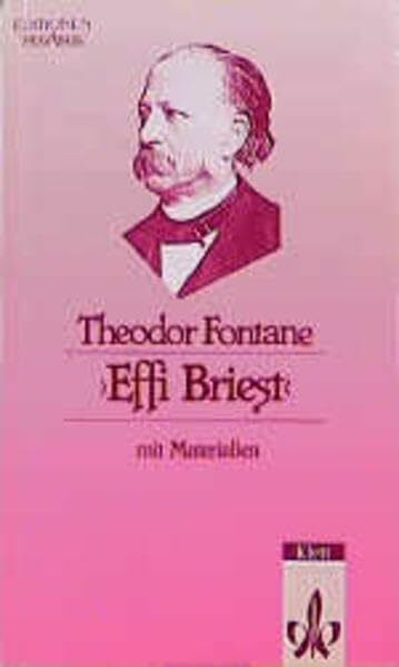 Effi Briest: Textausgabe mit Materialien (Editionen für den Literaturunterricht)