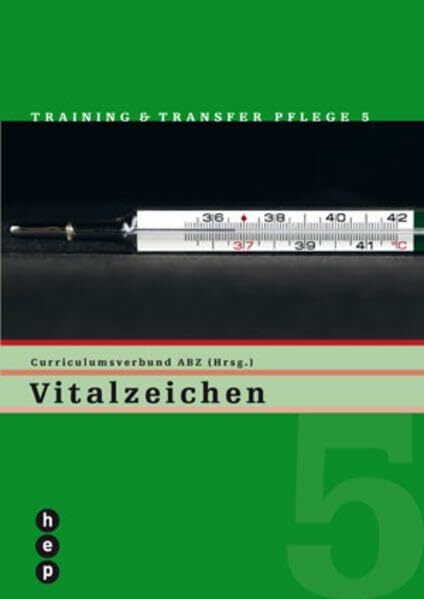 Vitalzeichen (Training & Transfer Pflege) Vitalzeichen (Training & Transfer Pflege)