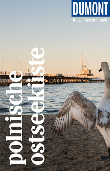 DUMONT Reise-Taschenbuch Reiseführer Polnische Ostseeküste: Reiseführer plus Reisekarte. Mit individuellen Autorentipps und vielen Touren.