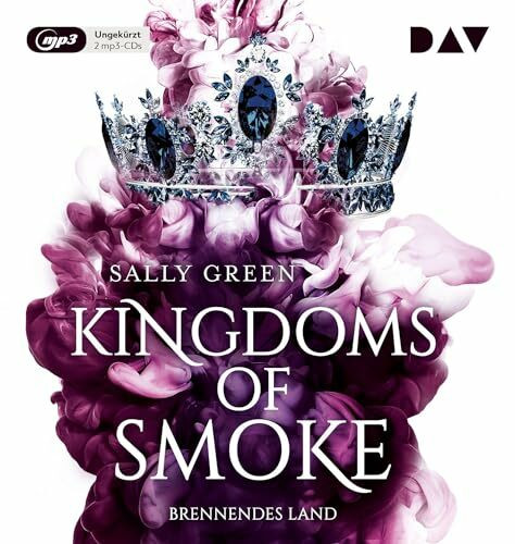 Kingdoms of Smoke-Teil 3: Brennendes Land