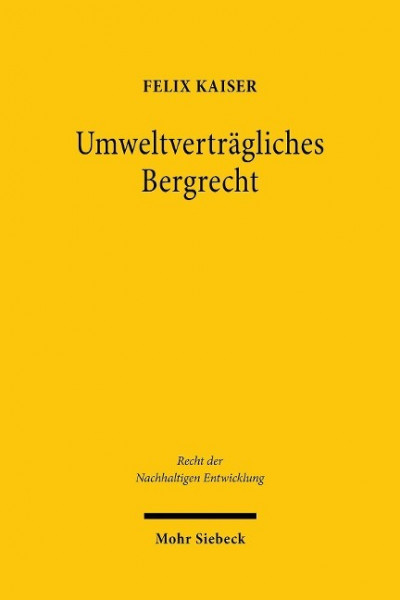 Umweltverträgliches Bergrecht