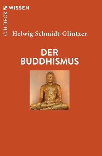 Der Buddhismus (C.H.BECK Wissen)