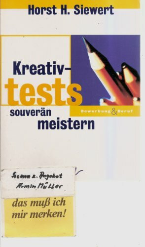 Kreativtests souverän meistern
