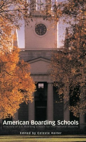 American Boarding Schools: Directory of U.S. Boarding Schools for International Students