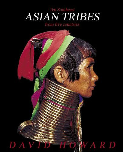 Last Gasp,U.S. Ten Southeast Asian Tribes From Five Countries, Thailand, Burma, Vietnam, Laos, Philippines