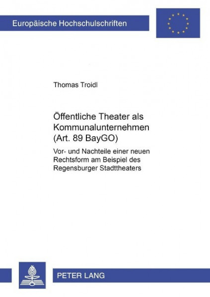 Öffentliche Theater als Kommunalunternehmen (Art. 89 BayGO)