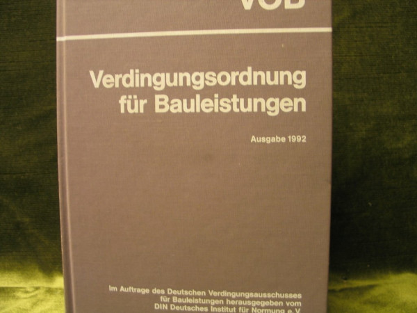 Verdingungsordnung für Bauleistungen: VOB 1992. Gesamtausgabe