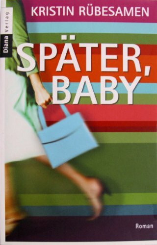 Später, Baby