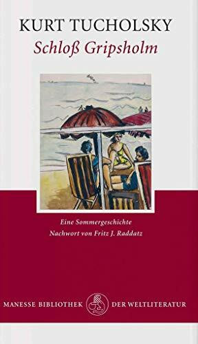 Schloß Gripsholm -: Eine Sommergeschichte