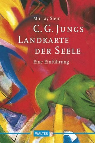 C. G. Jungs Landkarte der Seele. Eine Einführung