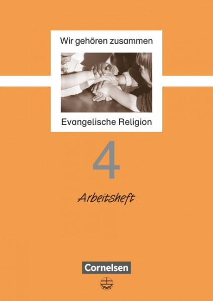 Wir gehören zusammen 4. Arbeitsheft