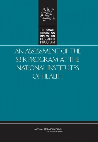 An Assessment of the SBIR Program at the National Institutes of Health