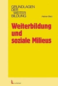 Weiterbildung und soziale Milieus