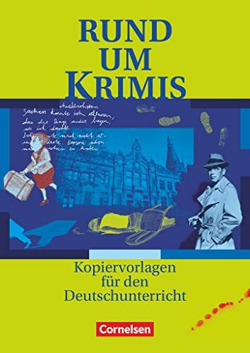 Rund um ... - Sekundarstufe I: Rund um Krimis - Kopiervorlagen