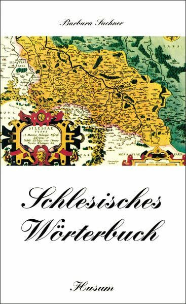 Schlesisches Wörterbuch (Husum-Taschenbuch)