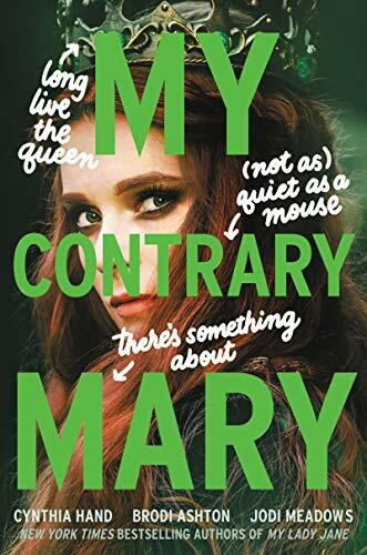 My Contrary Mary: Now a Streaming Series (The Lady Janies, 12)