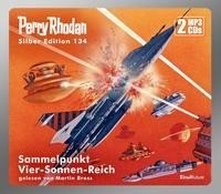 Perry Rhodan Silber Edition 134 - Sammelpunkt Vier-Sonnen-Reich