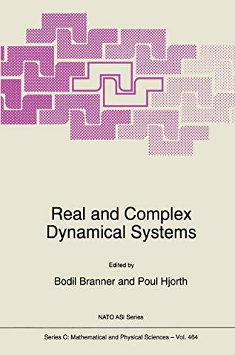 Real and Complex Dynamical Systems (Nato Science Series C:, 464, Band 464)