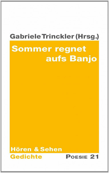 Sommer regnet aufs Banjo: Höeren & Sehen