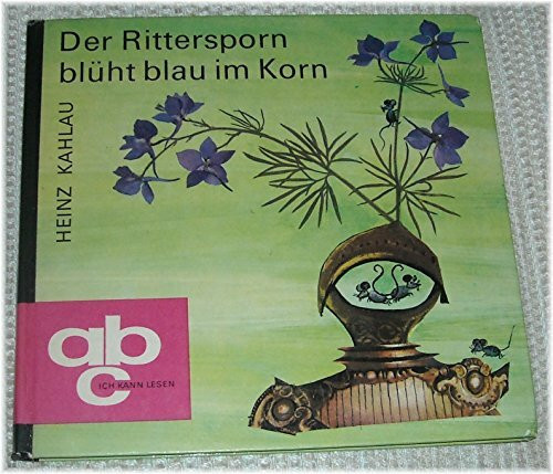 Der Rittersporn blüht blau im Korn