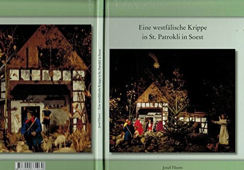 Eine westfälische Krippe in St. Patrokli in Soest