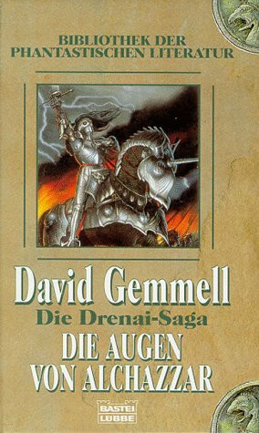 Die Drenai-Saga / Die Augen von Alchazzar (Bibliothek der Phantastischen Literatur. Bastei Lübbe Taschenbücher)