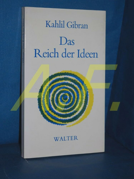 Das Reich der Ideen: Aphorismen und Betrachtungen
