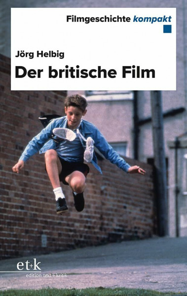 Der britische Film (Filmgeschichte kompakt)