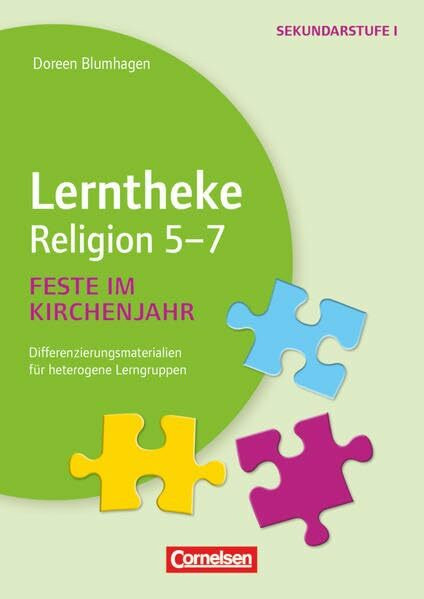 Lerntheke - Religion: Feste im Kirchenjahr: 5-7 - Differenzierungsmaterialien für heterogene Lerngruppen - Kopiervorlagen