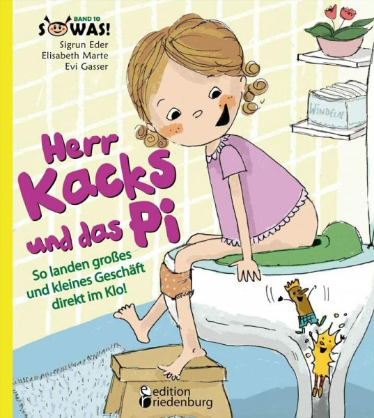 Herr Kacks und das Pi - So landen großes und kleines Geschäft direkt im Klo! (SOWAS!)