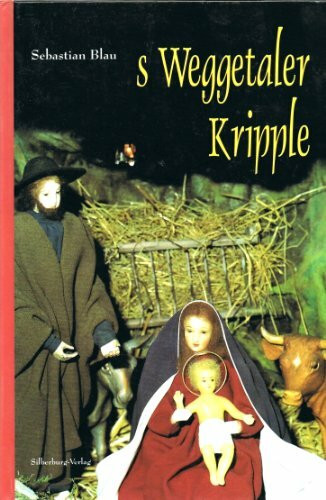 s Weggetaler Kripple: Einf. v. Dieter Manz