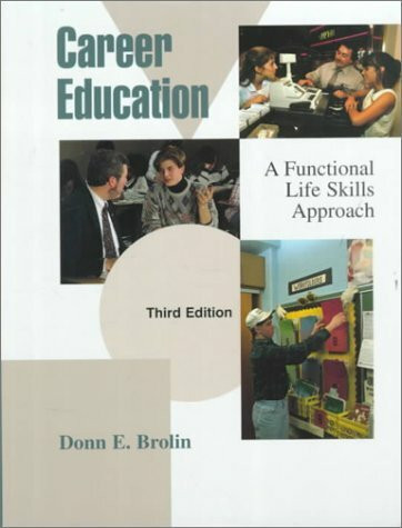 Career Education: A Functional Life Skills Approach