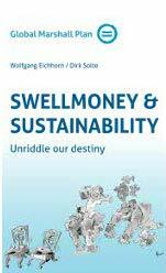 Swellmoney and Sustainability - Unriddle our destiny