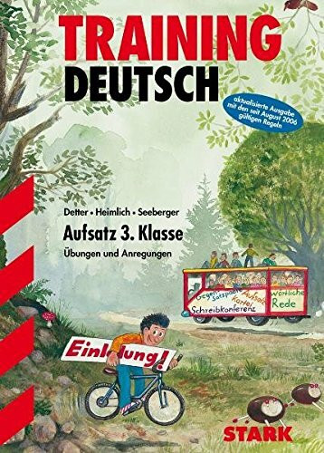 STARK Training Deutsch - Aufsatz 3. Klasse