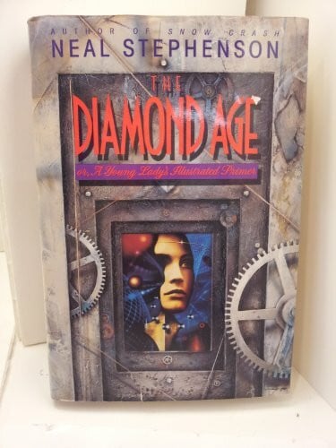 The Diamond Age/Or, Young Lady's Illustrated Primer (Bantam Spectra Book)