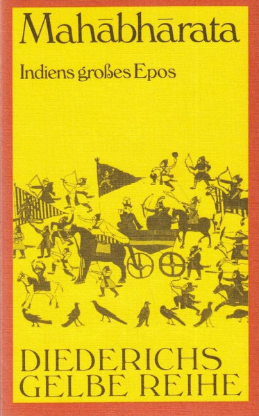 Diederichs Gelbe Reihe, Bd.16, Mahabharata. Indiens großes Epos