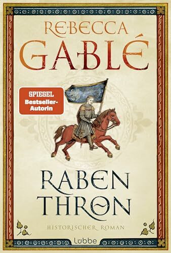 Rabenthron: Epischer historischer Roman über Freundschaft, Loyalität und Herrschaft (Helmsby-Reihe, Band 1)