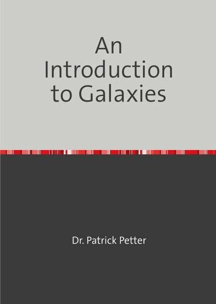 An Introduction to Galaxies: A New Way